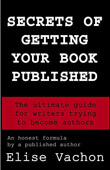 Secrets of getting your book published