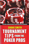 Tournament tips from the poker pros