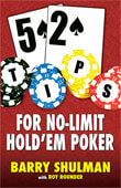 52 tips for no-limit hold’em poker