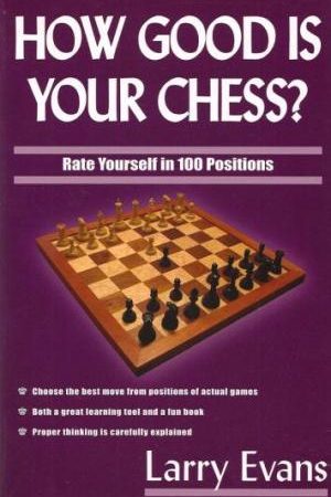 How good is your chess?