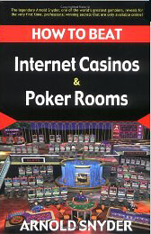 How to beat internet casinos and poker rooms