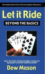 Let it ride: beyond the basics